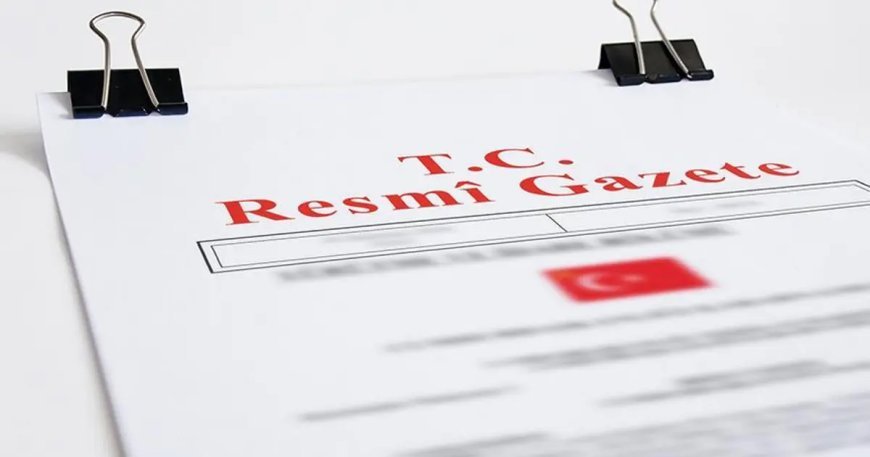 Resmi Gazete'de bugün (18 Aralık 2025 Resmi Gazete kararları)