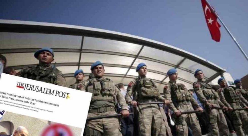 İsrail'in şansı azalıyor! The Jarusalem Post: Türkiye’ye karşı kaç ‘hayır’ hakkımız kaldı?