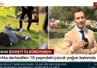 Akran şiddeti öldürüyordu: Darbedilen 16 yaşındaki çocuk yoğun bakımda